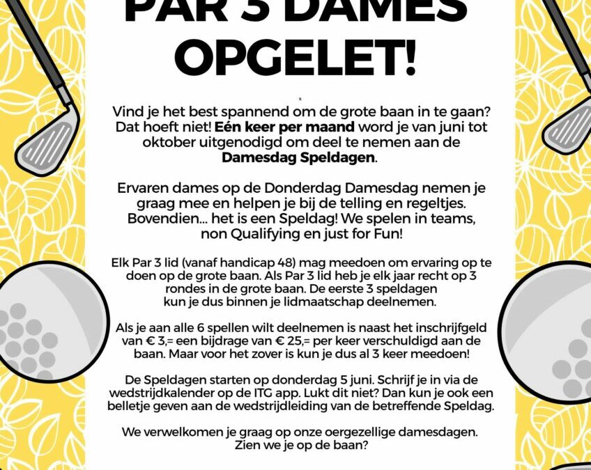 PAR 3 DAMES OPGELET !