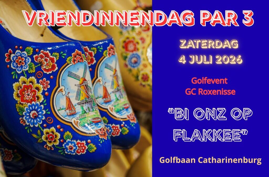 Vriendinnendag Par 3 op 4 juli 2026